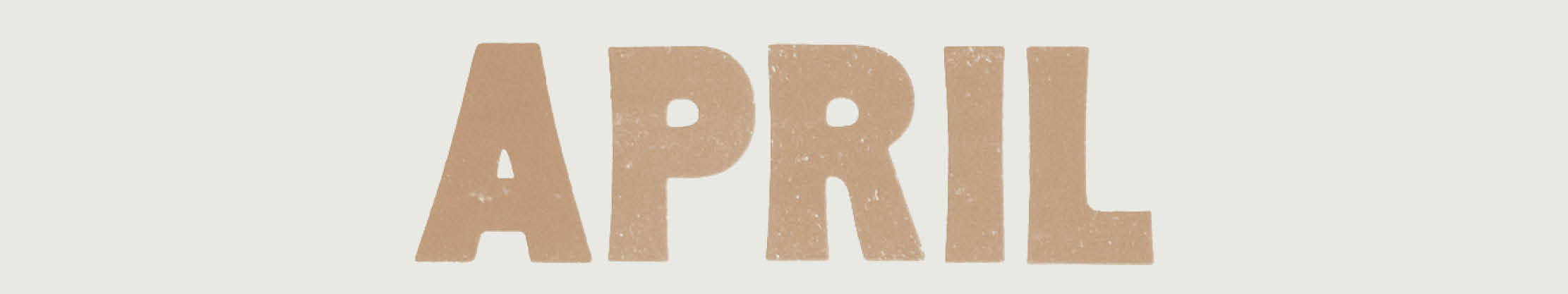 April